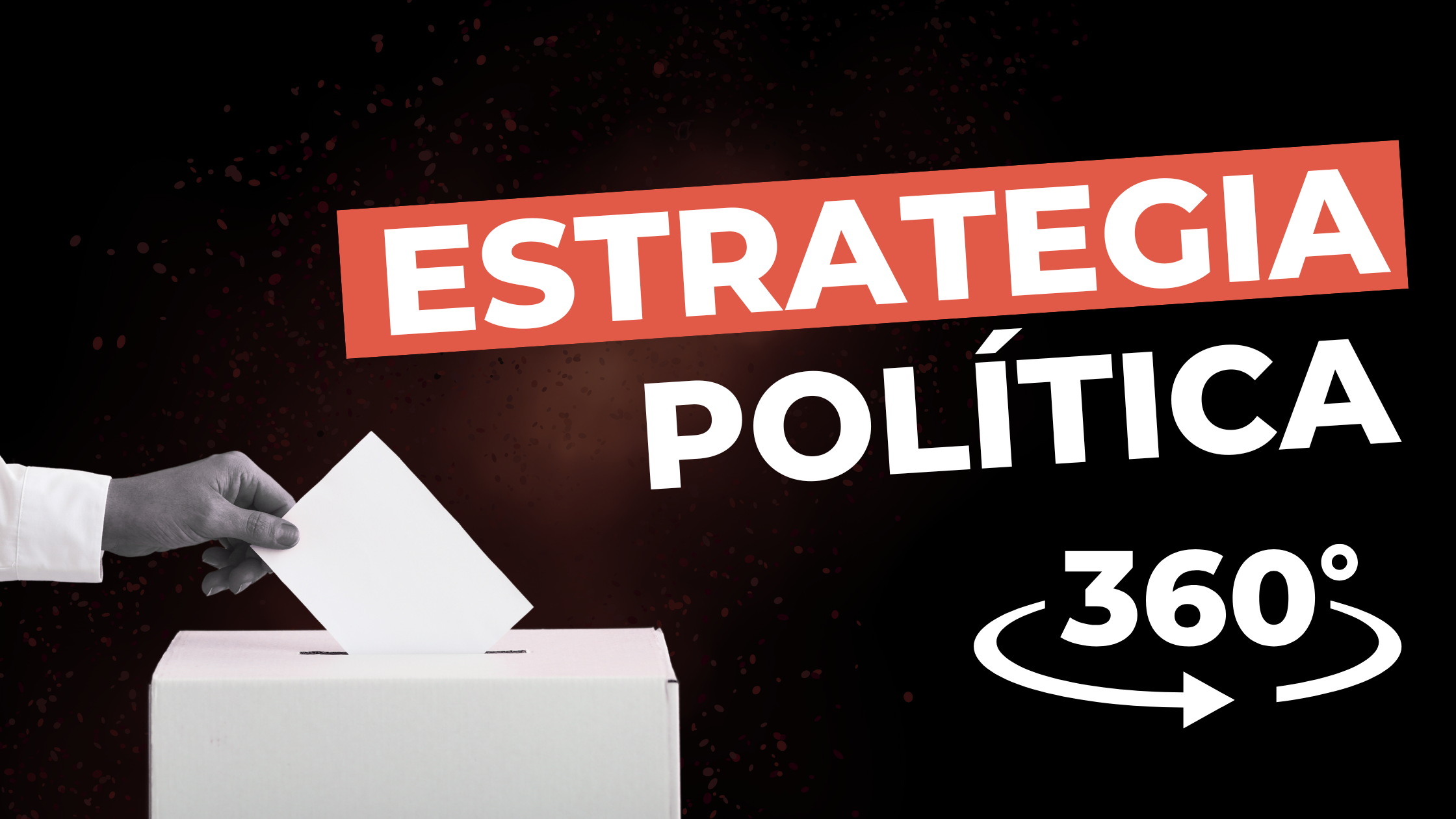 Estrategia política digital 360 aplicada a campañas electorales, con enfoque en redes sociales, publicidad segmentada y análisis de datos.